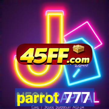 parrot 777